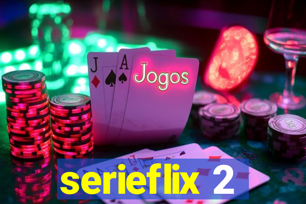 serieflix 2